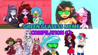 Green Glasses Meme Compilation #3 | Meme Friday Night Funkin | FNF Animation