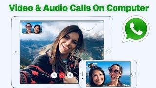 How to Make WhatsApp VIDEO/AUDIO Call On Computer (Mac & Laptop)