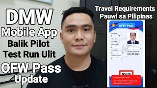 DMW MOBILE APP BALIK PILOT TEST RUN ULIT | OFW PASS UPDATE