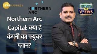 Exclusive Interview: Northern Arc Capital’s MD & CEO Ashish Mehrotra Discusses Future & IPO