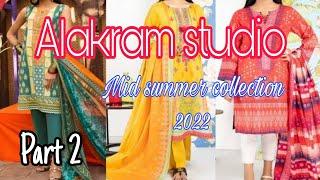 Alkaram Studio Part2 mid summer collection || 2022