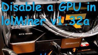 How to Disable a GPU in lolMiner
