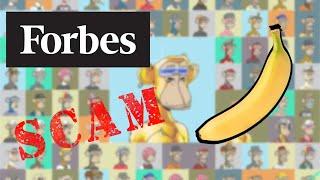 Unbelievable Scam: Forbes and the Bored Ape NFT!