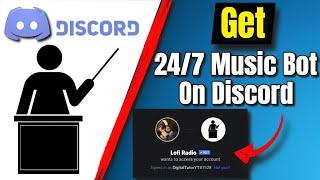 How To Get And Setup 24/7 Music Bot On Discord