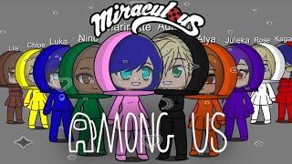  Among Us  ||Miraculous Ladybug|| Gacha Club|| •Itz_ChocoPancake•