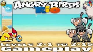 Angry Birds Rio: Beach Volley [Levels 2-1 to 2-15] | (Gameplay)