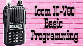 Icom IC-V80 How to program manually| IC-V80 programming