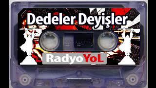 Dedeler Deyişler 1