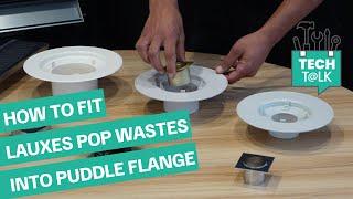 How to fit Pop Wastes into Puddle Flange