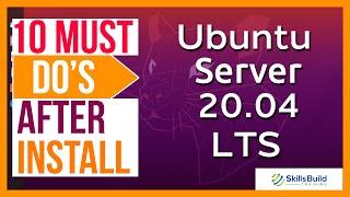  10 Things You MUST DO After Installing Ubuntu Server 20.04 LTS
