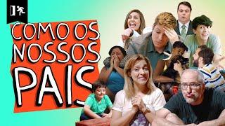 COMPILADO | COMO NOSSOS PAIS