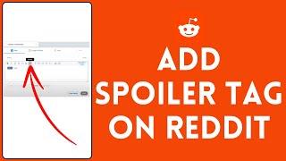 How to Add Spoiler Tag on Reddit (2024) | Include Spoiler Tag on Reddit