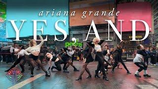 [DANCE IN PUBLIC NYC] ARIANA GRANDE - YES, AND? Dance Cover by Not Shy Dance Crew