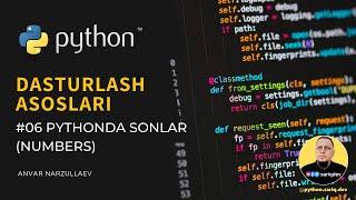 #06 Python Darslari | Sonlar bilan ishlash