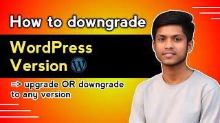 How To Downgrade WordPress Version | How To Change WordPress Version | Solo IT BD