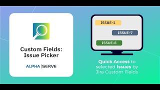 How Custom Fields: Issue Picker application works