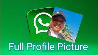 how to upload full whatsapp profile picture