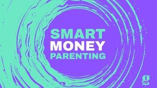 Smart Money Parenting Trailer 1