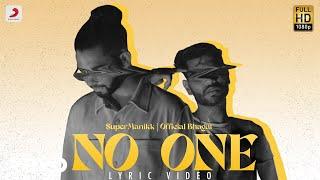 No One - Official Lyric Video | Manikk, Official Bhagat