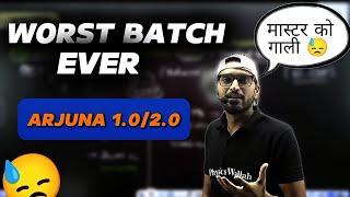 WORST BATCH EVER IN LIFE | RAHUL DUDU SIR ANGRY MOMENT | ARJUNA BATCH