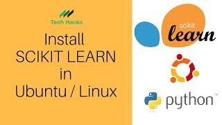 How to install scikit learn on Ubuntu 18.04 • Step By Step • Machine Learning Installation