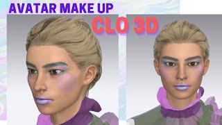 How to do Custom avatar make up in CLO3D