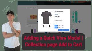 Adding a Quick View Modal | Collections page Add to Cart