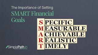 The Importance of Setting SMART Financial Goals