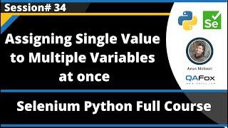 Assigning single value to multiple variables at once (Selenium Python - Session 34)
