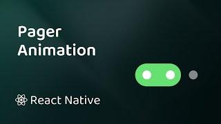 Pager Dots Animation with React Native (Reanimated)