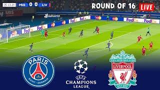 PSG vs LIVERPOOL LIVE TODAY  UEFA CHAMPIONS LEAGUE 2024/25 Round of 16  Football Gameplay HD