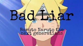 Boruto [ AMV ] Bad Liar Malaysia