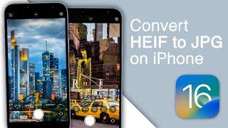How to Convert HEIC to JPG in iPhone [iOS 16]
