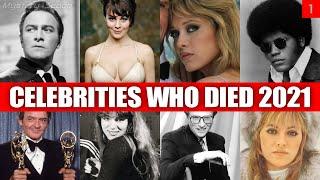 Celebrities Who Died in 2021 Vol. 1