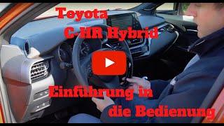 Toyota C-HR Hybrid - Einführung in die Bedienung - Autohaus Metzger in Widdern