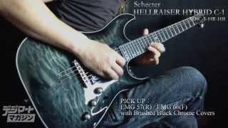 Schecter / HELLRAISER HYBRID C-1【製品動画】