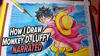 HOW I DRAW LUFFY - NARRATED