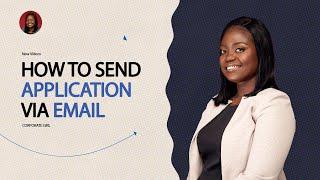 HOW TO SEND APPLICATION VIA EMAIL