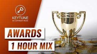 1 HOUR Awarding Background Music | Awards Ceremony & Grand Opening Uplifting BGM | Royalty Free