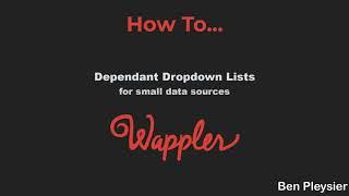 Dynamic Dependent Dropdowns - Small Data Source