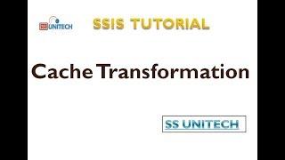 cache transformation in ssis | CAW in ssis | ssis interview | SSIS tutorial Part 21