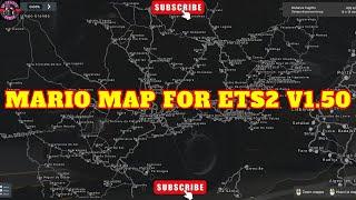 EURO TRUCK SIMULATOR 2 1.50 - MARIO MAP 1.50 - ETS 2 1.50