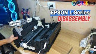 How to Disassemble Epson L210 L220 L350 L360 L380 Full Tutorial | INKfinite