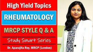 MRCP UK Exam Preparation | Rheumatology High Yield Topics with MRCP Style Questions and Answers