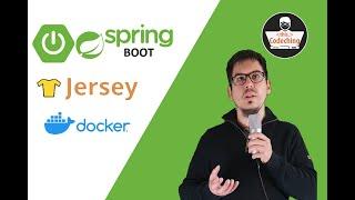 How to dockerize a Spring Boot application | Creating REST API with Jersey and JAX-Rs | Step by step