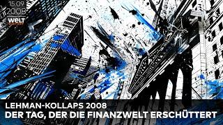 15. September 2008: Die Lehman Brothers Pleite löst eine globale Finanzkrise aus