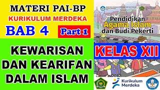 MATERI PAI KELAS XII | BAB 4 | KEWARISAN DALAMISLAM (Part 1)