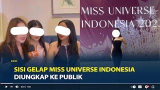 Pengakuan R dan J, Sisi Gelap Miss Universe Indonesia Diungkap Ke Publik