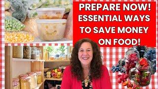 PREPARE NOW! ZERO FOOD WASTE PREP AND PRESERVE! SAVE MONEY! LIVE BELOW YOUR MEANS! #savemoney