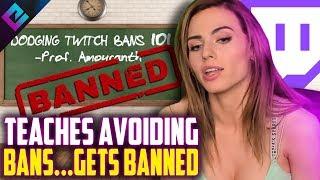 Amouranth Explains How to Avoid Twitch Ban and THEN Gets Banned